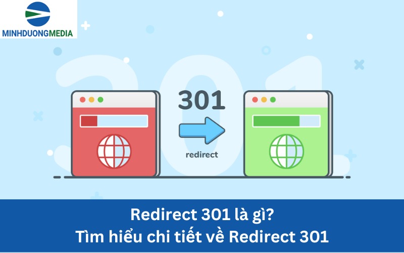 Redirect 301 là gì? Tìm hiểu chi tiết về Redirect 301