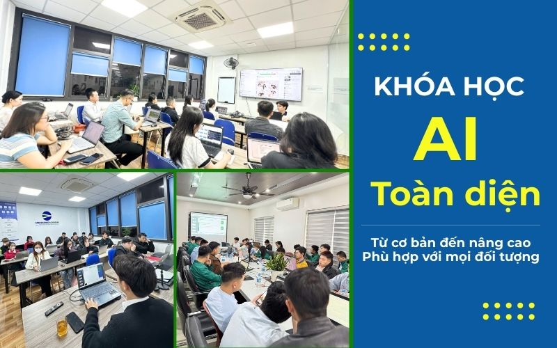 Lý do nên học khóa AI toàn diện