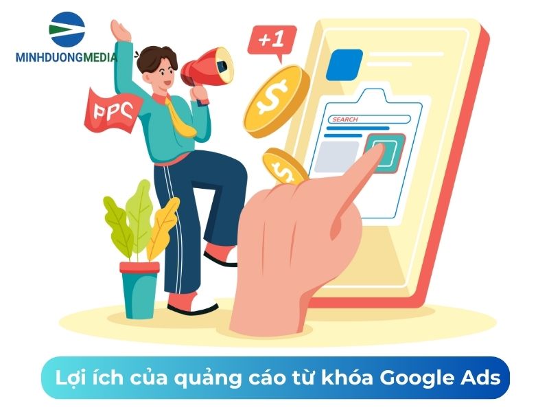 Lợi ích của quảng cáo từ khóa Google Ads