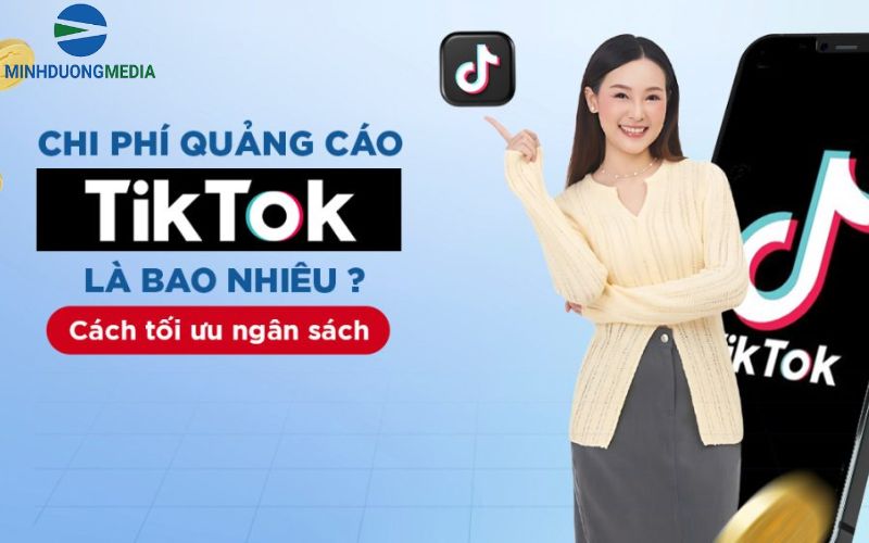 Chi phí quảng cáo trên TikTok