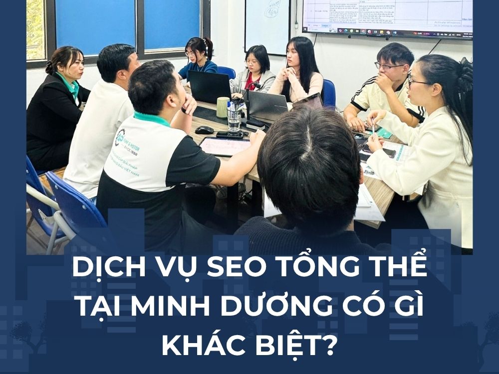 Dịch vụ SEO tổng thể tại Minh Dương có gì khác biệt?