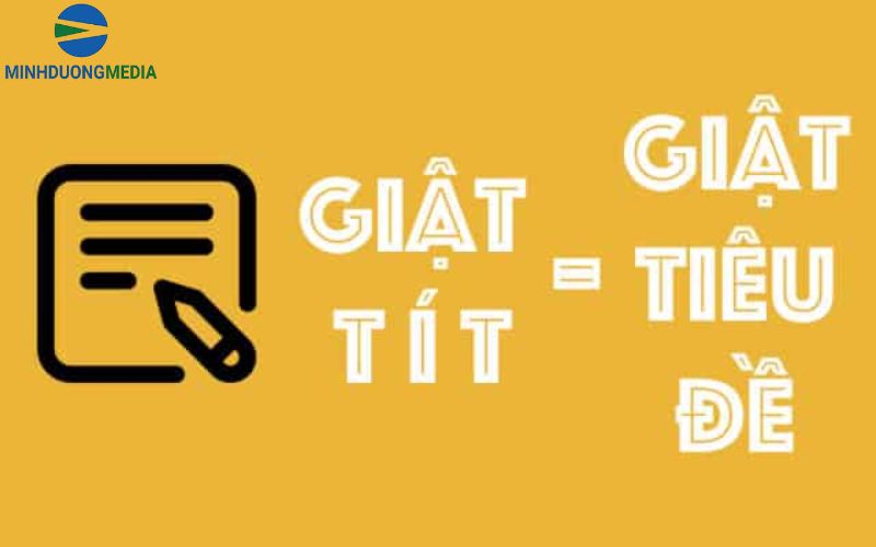 Vì sao nên đặt tiêu đề giật tít câu view?