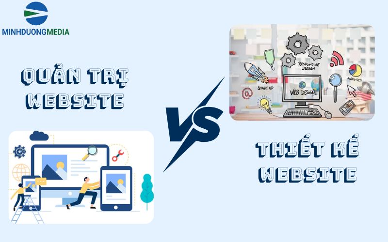 Phân biệt quản trị website và thiết kế website