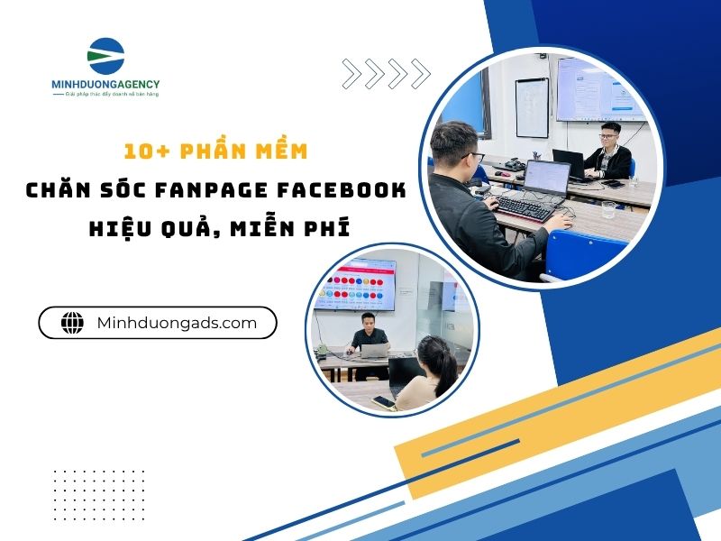 10+ phần mềm chăn sóc fanpage facebook hiệu quả, miễn phí