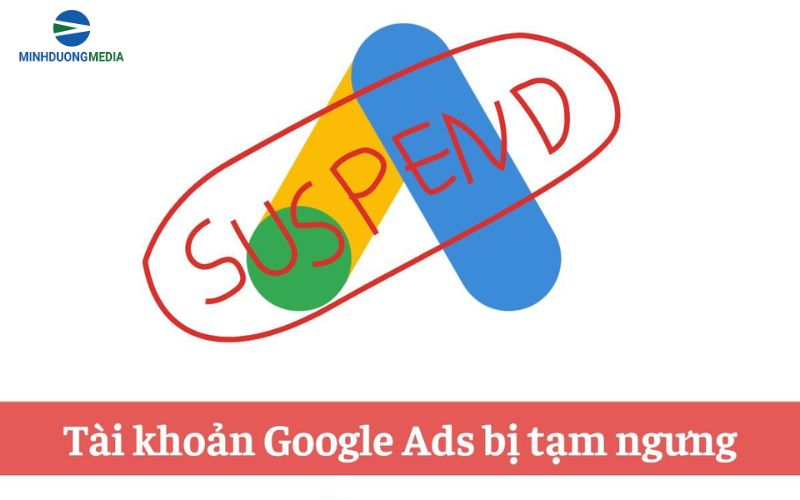 cách khắc phục tài khoản Google Ads bị tạm ngưng