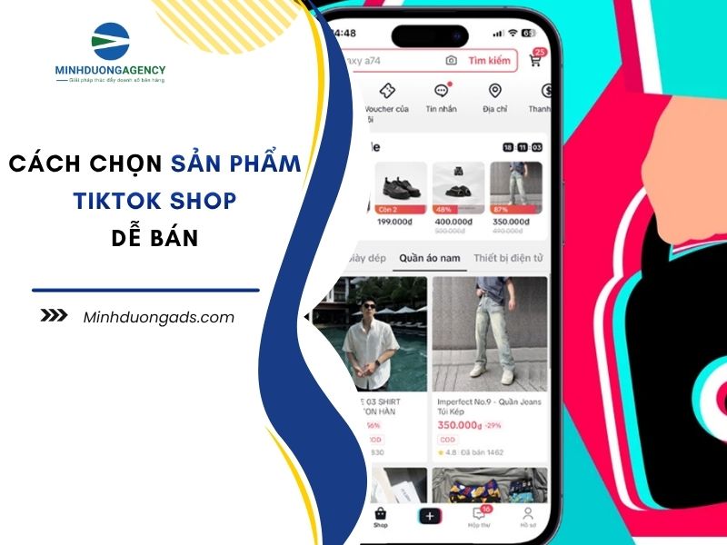 Cách chọn sản phẩm TikTok Shop dễ bán