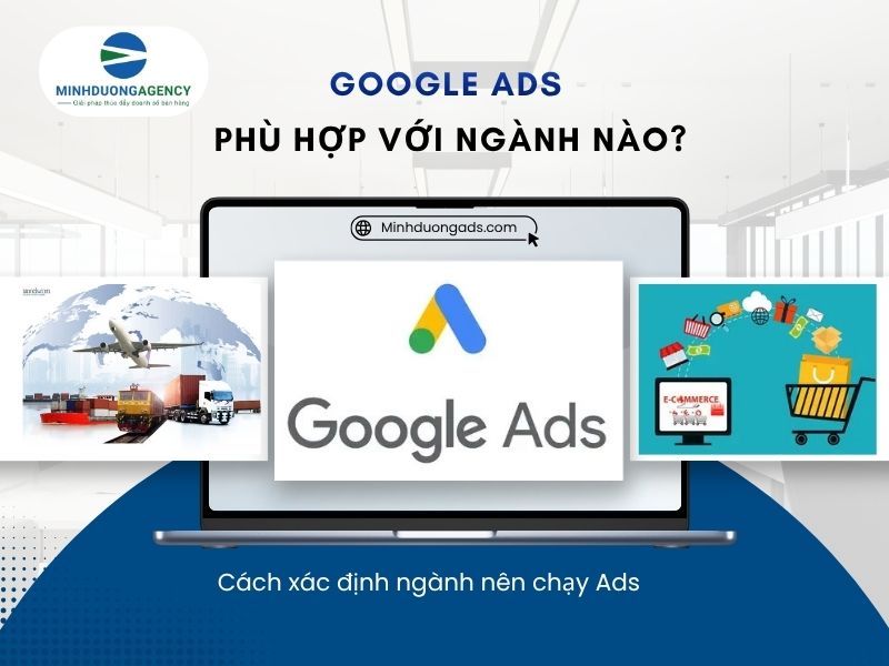 Cách xác định ngành nên chạy Google Ads