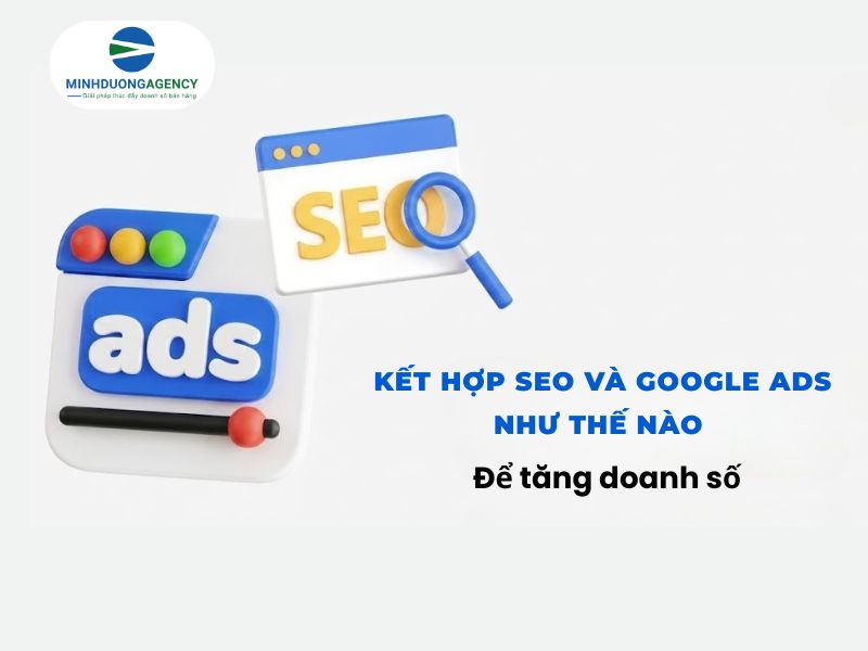 seo-va-google-ads-kenh-nao-hieu-qua-hon