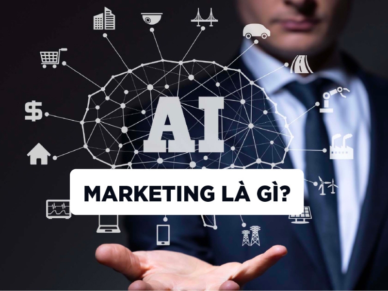 Ứng dụng AI trong DIGITAL MAKETING